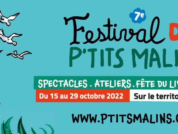 [Fonds de soutien – Culture] 15 >29.10.22 – Festival des P’tits Malins